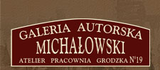 Bartłomiej Michałowski :: Malarstwo :: Strona Autorska,Galeria Autorska Michałowski